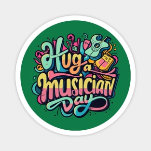 National Hug a Musician Day – November Magnet